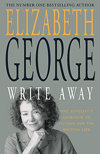 9780340832080: Write Away: One Novelist's Approach To Fiction and the Writing Life