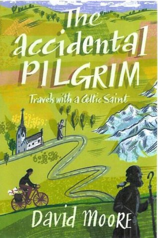 9780340832288: Accidental Pilgrim: Travels with a Celtic Saint [Idioma Ingls]