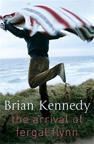 The Arrival of Fergal Flynn (9780340832301) by Kennedy, Brian