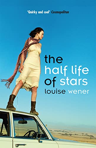 Beispielbild fr The Half Life of Stars zum Verkauf von Wonder Book