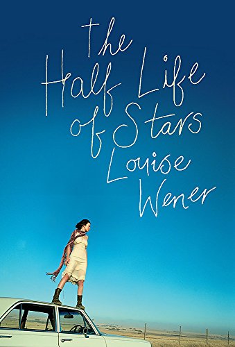 Beispielbild fr The Half Life of Stars zum Verkauf von WorldofBooks