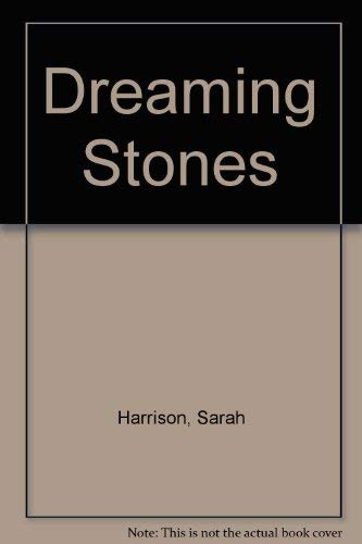 Stock image for Dreaming Stones for sale by Better World Books