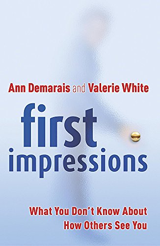 Beispielbild fr First Impressions : What You Don't Know About How Others See You zum Verkauf von ThriftBooks-Dallas