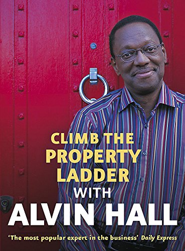 Stock image for Climb the Property Ladder With Alvin Hall for sale by MusicMagpie