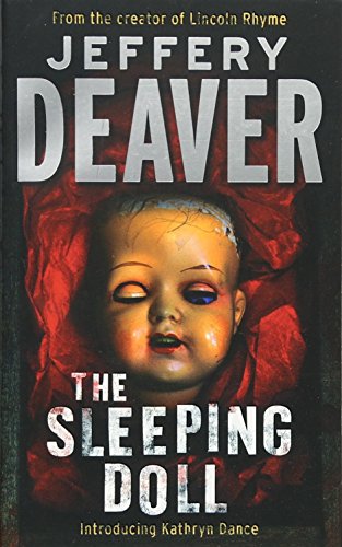 Stock image for The Sleeping Doll: Kathryn Dance Book 1 (Kathryn Dance thrillers) for sale by WorldofBooks