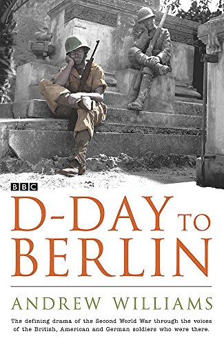 Beispielbild fr D-Day to Berlin zum Verkauf von Better World Books