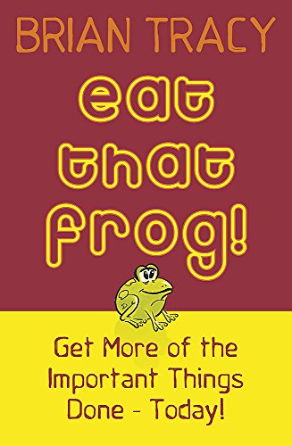 Beispielbild fr Eat That Frog!: Get More of the Important Things Done - Today! zum Verkauf von WorldofBooks