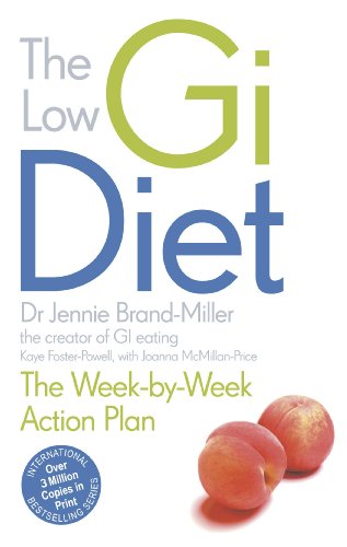 Beispielbild fr The Low Gi Diet : The Low G. I. Solution to Permanent Healthy Weight Loss zum Verkauf von ThriftBooks-Atlanta