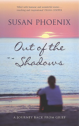Beispielbild fr Out of the Shadows: A Journey Back from Grief zum Verkauf von WorldofBooks