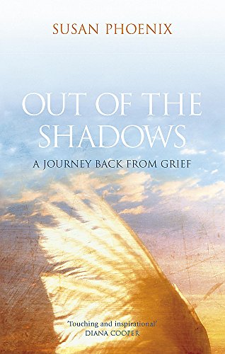 Beispielbild fr Out of the Shadows: A Journey Back from Grief zum Verkauf von WorldofBooks