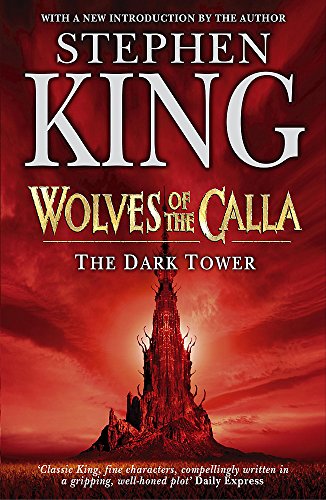 Beispielbild fr The Dark Tower: Wolves of the Calla zum Verkauf von AwesomeBooks
