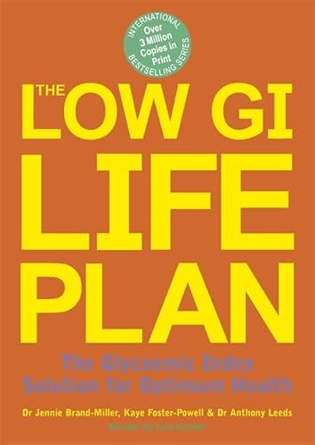 9780340836330: The Low GI Life Plan: the Glycaemic Index Solution for Optimum Health