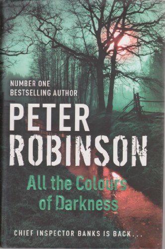 Stock image for All the Colours of Darkness (DCI Banks) for sale by AwesomeBooks