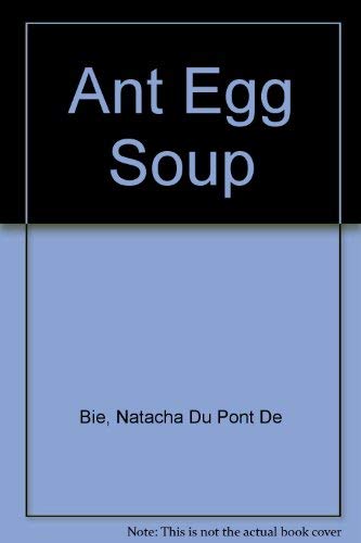 9780340837078: Ant Egg Soup