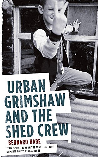 Beispielbild fr Urban Grimshaw and The Shed Crew zum Verkauf von WorldofBooks