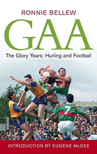 9780340837610: GAA: The Glory Years: Hurling and Football