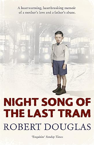 

Night Song of the Last Tram - A Glasgow Childhood