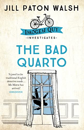 9780340839225: The Bad Quarto: A Gripping Cambridge Murder Mystery (Imogen Quy Mysteries)