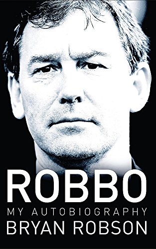 Stock image for Robbo: My Autobiography for sale by AwesomeBooks