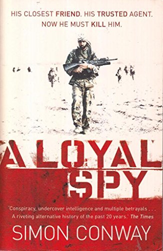 Beispielbild fr A Loyal Spy zum Verkauf von WorldofBooks