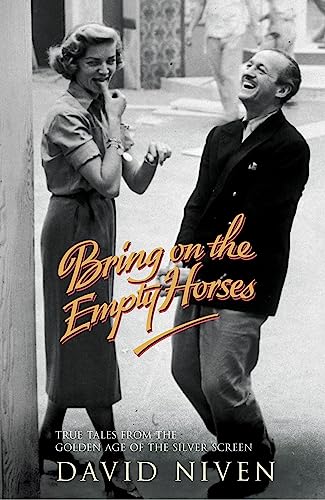 Beispielbild fr Bring on the Empty Horses zum Verkauf von WorldofBooks