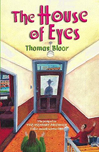 The House of Eyes (9780340841808) by Bloor, Thomas