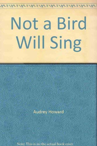 9780340842072: Not a Bird Will Sing