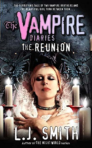 The Reunion (The Vampire Diaries) (9780340843529) by L.J. Smith