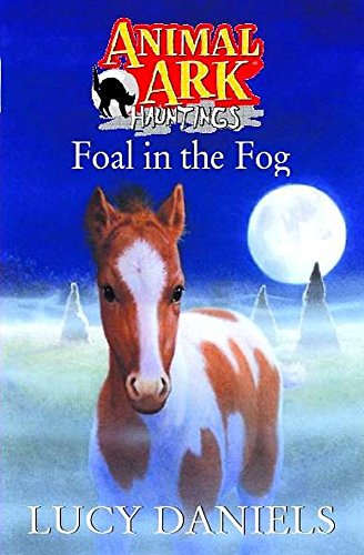 Foal in the Fog (Animal Ark) - Lucy Daniels