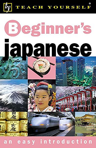 Beispielbild fr Teach Yourself Beginner's Japanese New Edition (TYL) zum Verkauf von WorldofBooks