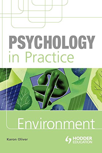 Psychology in Practice: Environment (Psychology In Practice Series) - Karon Oliver