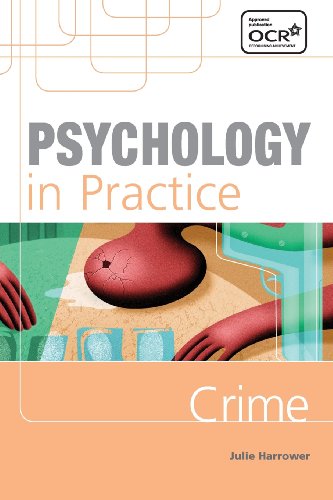 9780340844977: Psychology in Practice: Crime (Psychology In Practice Series)