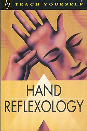 Beispielbild fr Hand Reflexology (Teach Yourself) zum Verkauf von WorldofBooks