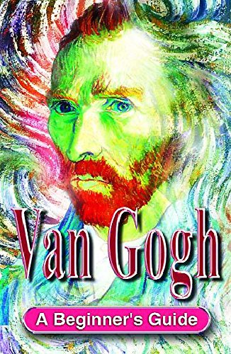 Beispielbild fr Van Gogh: A Beginners' Guide zum Verkauf von WorldofBooks