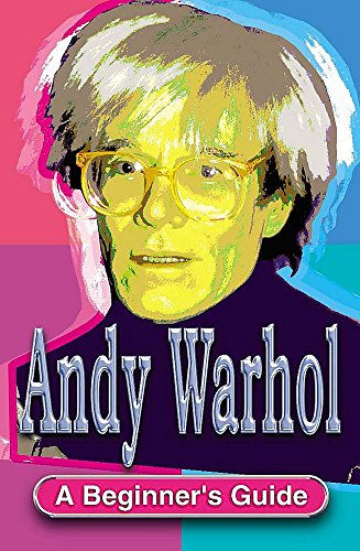 Beispielbild für Andy Warhol: A guide for Beginners zum Verkauf von Mispah books