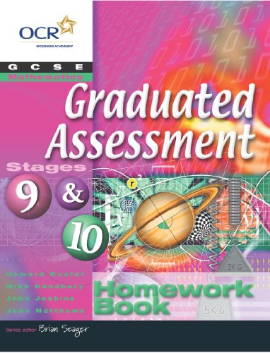 Beispielbild fr GCSE Mathematics for OCR (Graduated Assessment) Stages 9 and 10 Homework Book: Homework Book Stages 9 & 10 (Graduated Assessment GCSE Mathematics for OCR Series) zum Verkauf von AwesomeBooks