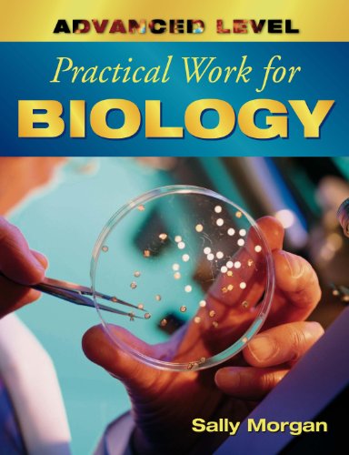 9780340847121: Advanced Level Practical Work for Biology (Advanced Level Practical Work Series)