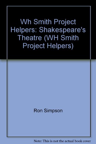 Imagen de archivo de Wh Smith Project Helpers: Shakespeare's Theatre (WH Smith Project Helpers) a la venta por medimops