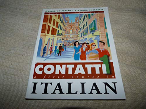 Contatti 1 Student Book: A First Course in Italian (9780340847701) by Mariolina Freeth; Giuliana Checketts