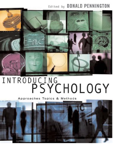 Imagen de archivo de Introducing Psychology : Approaches, Topics and Methods a la venta por Better World Books Ltd