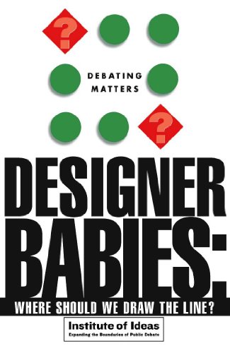 9780340848357: Designer Babies: Where Should We Draw the Line? (Debating Matters S.)