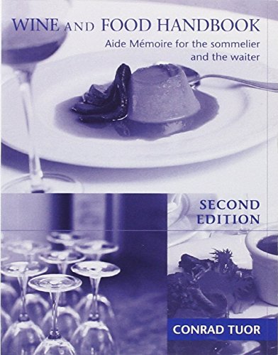 Stock image for Wine & Food Handbook 2nd Edition: Aide Memoire for the Sommelier and the Waiter for sale by WorldofBooks