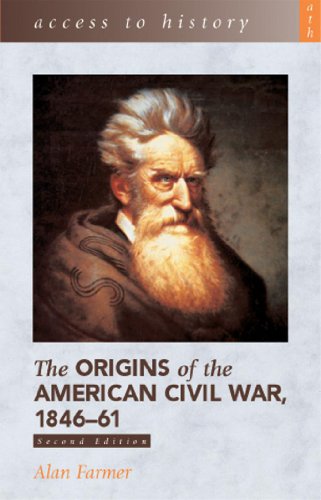 9780340848906: Access to History: The Origins of the American Civil War 1846-61