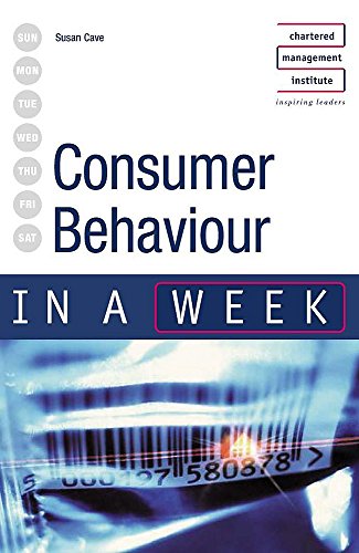 Beispielbild fr Consumer Behaviour in a week (relaunch edition) (IAW) zum Verkauf von WorldofBooks