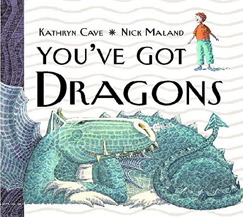 9780340851586: You've Got Dragons