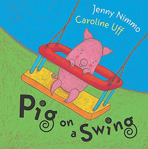 Imagen de archivo de Pig On A Swing a la venta por WorldofBooks