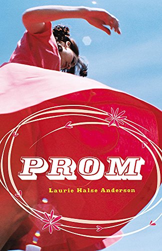 Prom (Bite) - Laurie Halse Anderson