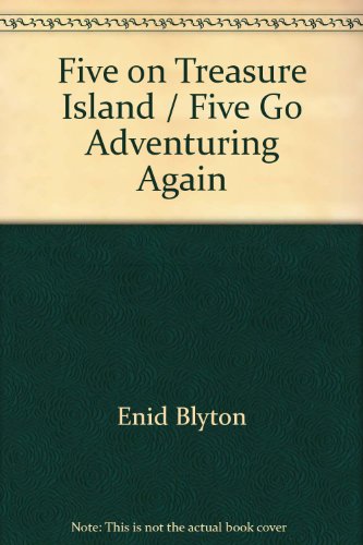 Imagen de archivo de Five on Treasure Island / Five Go Adventuring Again a la venta por SecondSale