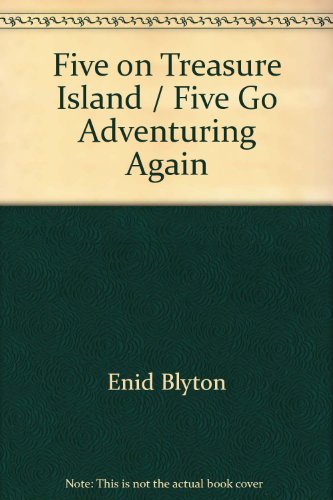 Stock image for Five on Treasure Island / Five Go Adventuring Again for sale by SecondSale