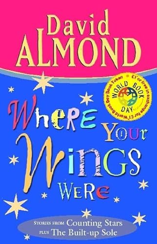 9780340855270: Where Your Wings Were: A World Book Day 1 Book: World Book Day 2002